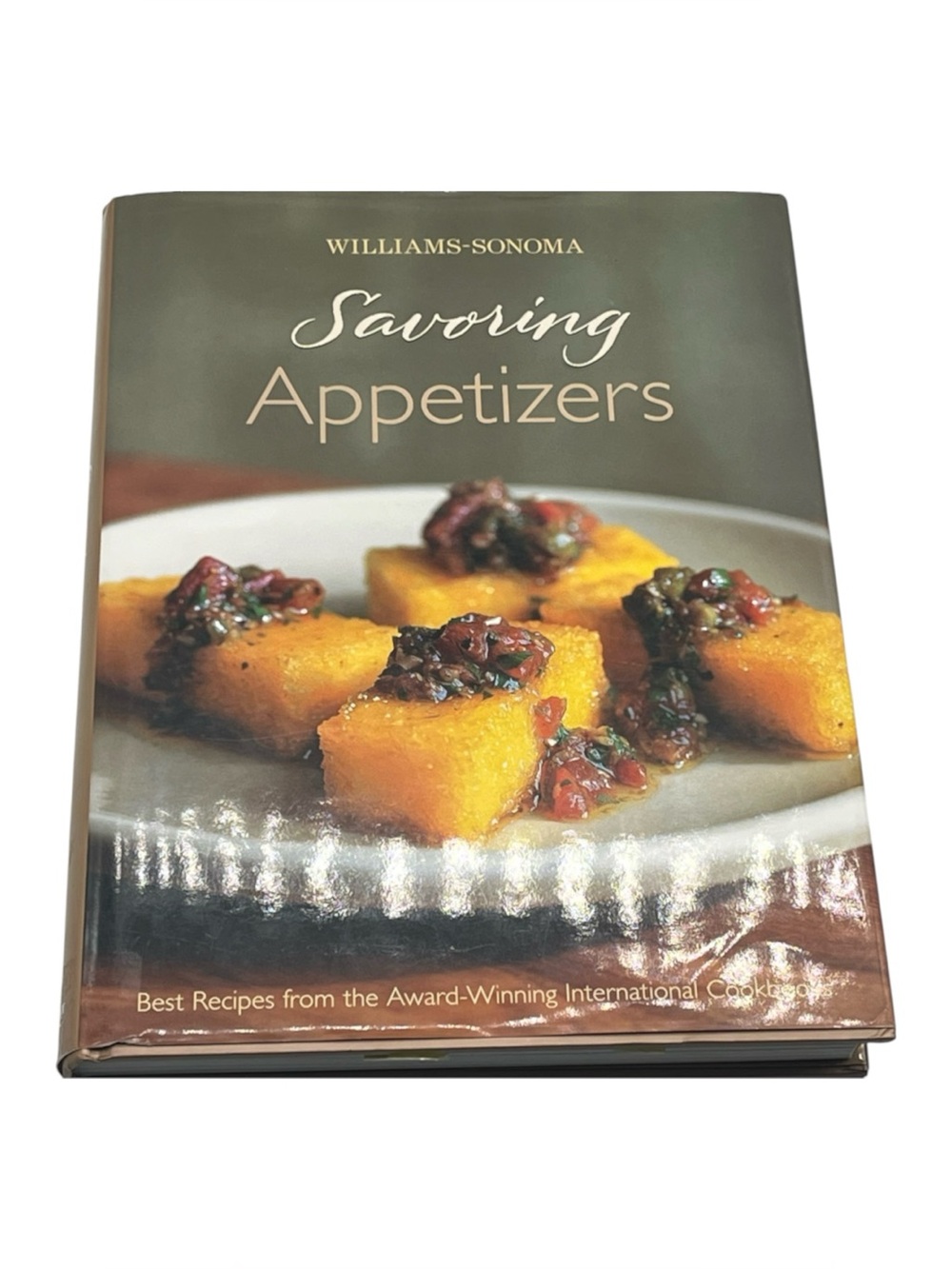 Williams Sonoma - "Savoring Appetizers" - Award-Winning International Cookbook